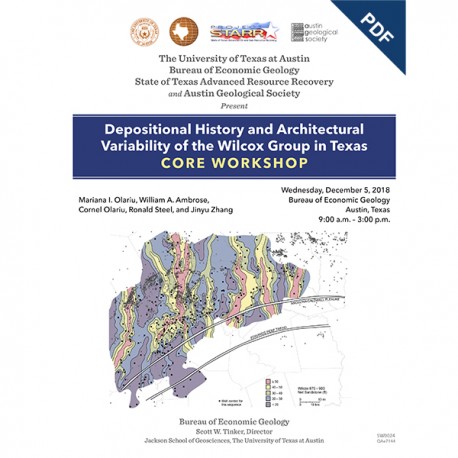SW0024D. Depositional History and Architectural Variability of the Wilcox Group in Texas: Core Workshop - Downloadable PDF