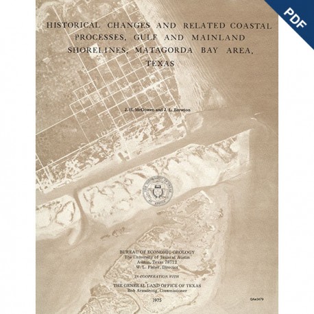SR0003D. Historical Changes and...Processes, Gulf and Mainland Shorelines, Matagorda Bay Area, Texas - Downloadable PDF