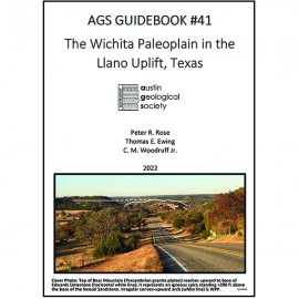 AGS GB 41. The Wichita Paleoplain in the Llano Uplift, Texas