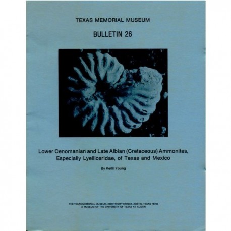 TMMBL026. Lower Cenomanian and late Albian (Cretaceous) ammonites, especially Lyelliceridae, of Texas and Mexico