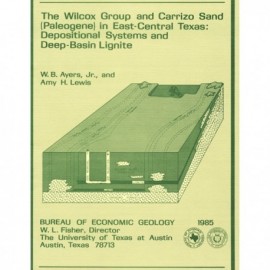 Wilcox Group, East Texas, Geological / Hydrological Folios