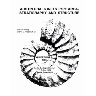Austin Chalk in It's Type Area - Stratigraphy and Structure