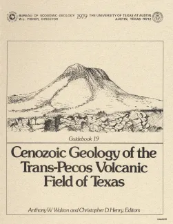 Cenozoic Geology of the Trans-Pecos Volcanic Field of Texas