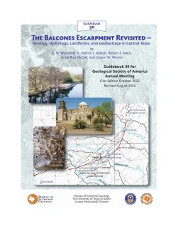 Cover image of the Guidebook - The Balcones Escarpment Revisited - Geology, Hydrology, Landforms, and Geoheritage in Central Texas