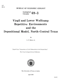 Virgil and lower Wolfcamp repetitive environments and the depositional model, north-central Texas