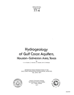 Hydrogeology of Gulf coast aquifers, Houston-Galveston area, Texas