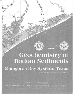 Geochemistry of bottom sediments -- Matagorda Bay system, Texas