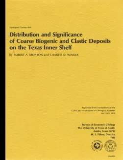 Distribution and significance of coarse biogenic and clastic deposits on the Texas inner shelf