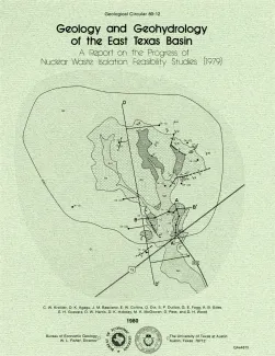 Geology and geohydrology of the east Texas basin -- a report on the progress of nuclear waste isolation feasibility studies (1979)