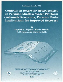Controls on reservoir heterogeneity in Permian shallow-water-platform carbonate reservoirs, Permian Basin:  implications for improved recovery