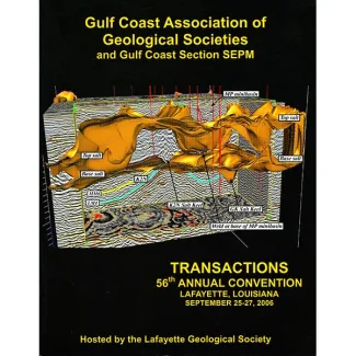 GCAGS Transactions Volume 56 (2006) Lafayette