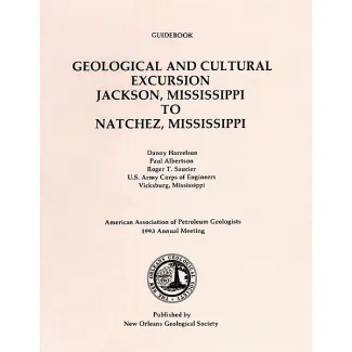 Geological and Cultural Excursion, Jackson to Natchez, MS
