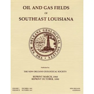 Oil and Gas Fields of Southeast Louisiana Vols. 1 and 2, bound together