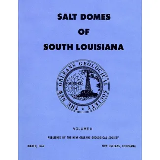 Salt Domes of South Louisiana, Vol. 2