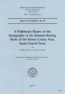 A preliminary report on the stratigraphy of the uranium-bearing rocks of the Karnes County area, south-central Texas