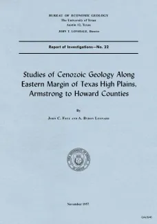 Studies of Cenozoic geology along eastern margin of Texas high plains, Armstrong to Howard Counties