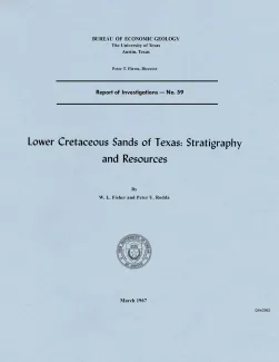 Lower Cretaceous sands of Texas:  stratigraphy and resources
