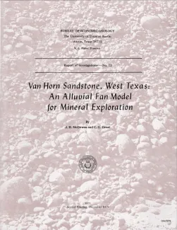 Van Horn Sandstone, West Texas:  an alluvial fan model for mineral exploration