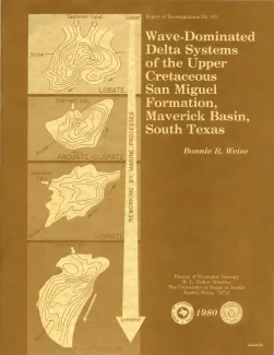 Wave-dominated delta systems of the Upper Cretaceous San Miguel Formation, Maverick Basin, south Texas