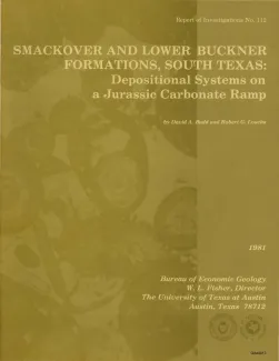 Smackover and lower Buckner Formations, south Texas:  depositional systems on a Jurassic carbonate ramp
