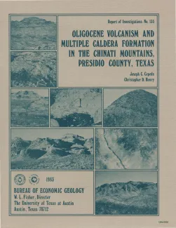 Oligocene volcanism and multiple caldera formation in the Chinati Mountains, Presidio County, Texas