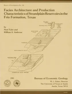 Facies architecture and production characteristics of strand-plain reservoirs in the Frio Formation, Texas