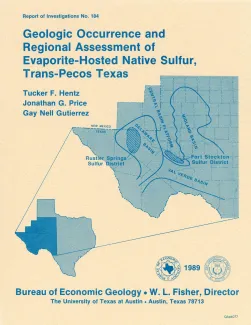Geologic occurrence and regional assessment of evaporite-hosted native sulfur, Trans-Pecos Texas