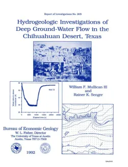Hydrogeologic investigations of deep ground-water flow in the Chihuahuan Desert, Texas