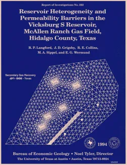 Reservoir heterogeneity and permeability barriers in the Vicksburg S Reservoir, McAllen Ranch gas field, Hidalgo County, Texas