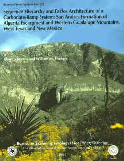 Sequence hierarchy and facies architecture of a carbonate-ramp system:  San Andres Formation of Algerita Escarpment and western Guadalupe Mountains, West Texas and New Mexico
