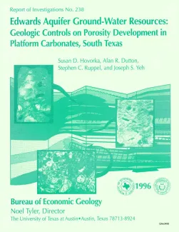 Edwards aquifer ground-water resources:  geologic controls on porosity development in platform carbonates, south Texas