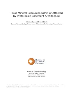 Texas mineral resources within or affected by Proterozoic basement architecture