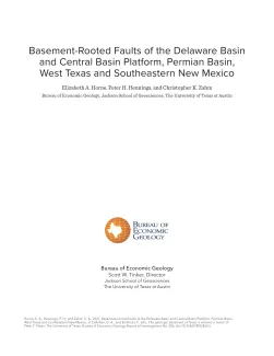 Basement-rooted faults of the Delaware Basin and Central Basin Platform, Permian Basin, West Texas and southeastern New Mexico