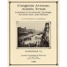 Congress Avenue, Austin, Texas, Lessons in Economic Geology, Architecture, and History