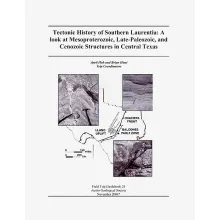 Tectonic History Southern Laurentia: A look at Mesoproterozoic, Late-Paleozoic, and Cenozoic Structures in Central Texas