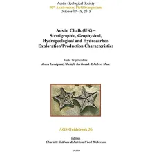 Austin Chalk (UK) - Stratigraphic, Geophysical, Hydrogeological and Hydrocarbon Exploration/Production Characteristics
