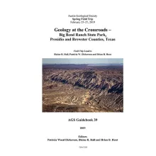 Geology at the Crossroads--Big Bend Ranch State Park, Presidio and Brewster Counties, Texas