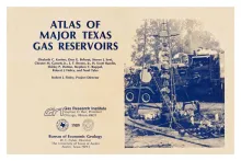 Atlas of major Texas gas reservoirs