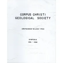 Special Volume: Cretaceous-Wilcox-Frio Symposia