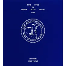 Type Logs of South Texas Fields, Vol. 1, Frio Trend
