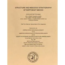 Structure and Mesozoic Stratigraphy of Northeast Mexico