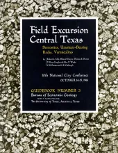 Field excursion central Texas -- bentonites, uranium-bearing rocks, vermiculites