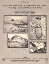 Igneous geology of Trans-Pecos Texas -- field trip guide and research articles