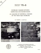 Shoreline changes between Sabine Pass and Bolivar Roads -- an analysis of historical changes of the Texas Gulf shoreline