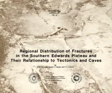 Regional distribution of fractures in the southern Edwards Plateau and their relationship to tectonics and caves