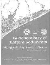 Geochemistry of bottom sediments -- Matagorda Bay system, Texas