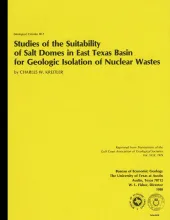 Studies of the suitability of salt domes in east Texas basin for geologic isolation of nuclear wastes
