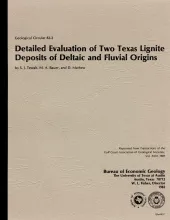 Detailed evaluation of two Texas lignite deposits of deltaic and fluvial origins