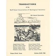 GCAGS Transactions Volume 14 (1964) Corpus Christi