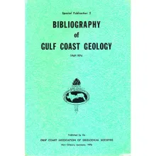 Bibliography of Gulf Coast Geology (V. 3)
